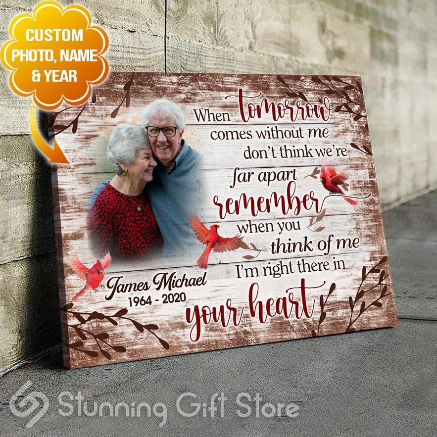 Stunning Gift Custom Photo Canvas Memorial Wall Hanging Cardinal – I Am Right There Inside Your