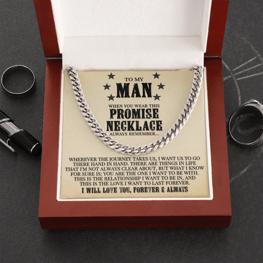 (Almost Gone) To My Man – When You Wear This Promise Necklace – Cuban Link Chain Necklace