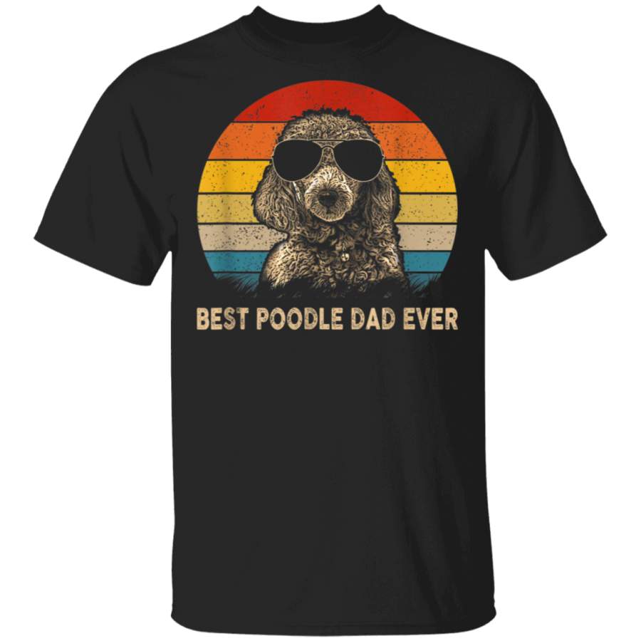 Vintage Best Poodle Dad Ever Dog Daddy Father TShirt