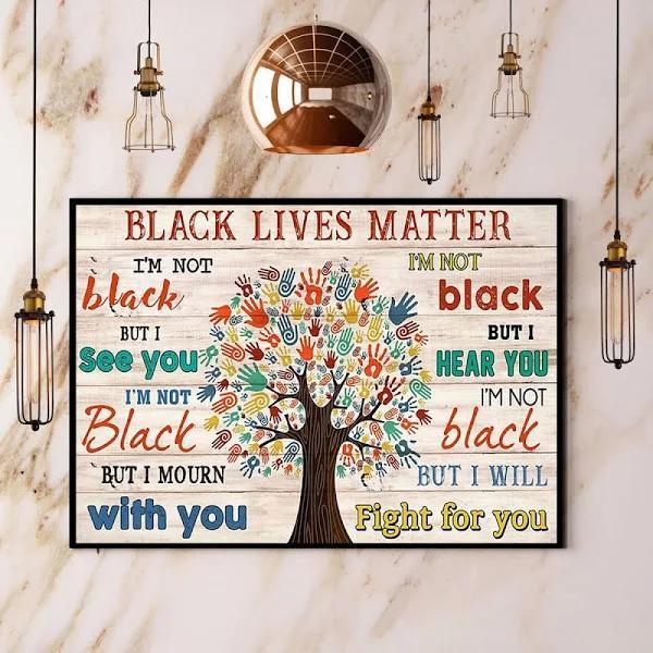 Black Lives Matter I’M Not Black But I See You Black Pride Paper Poster No Frame Matte Canvas Wall Art Decor- Dona