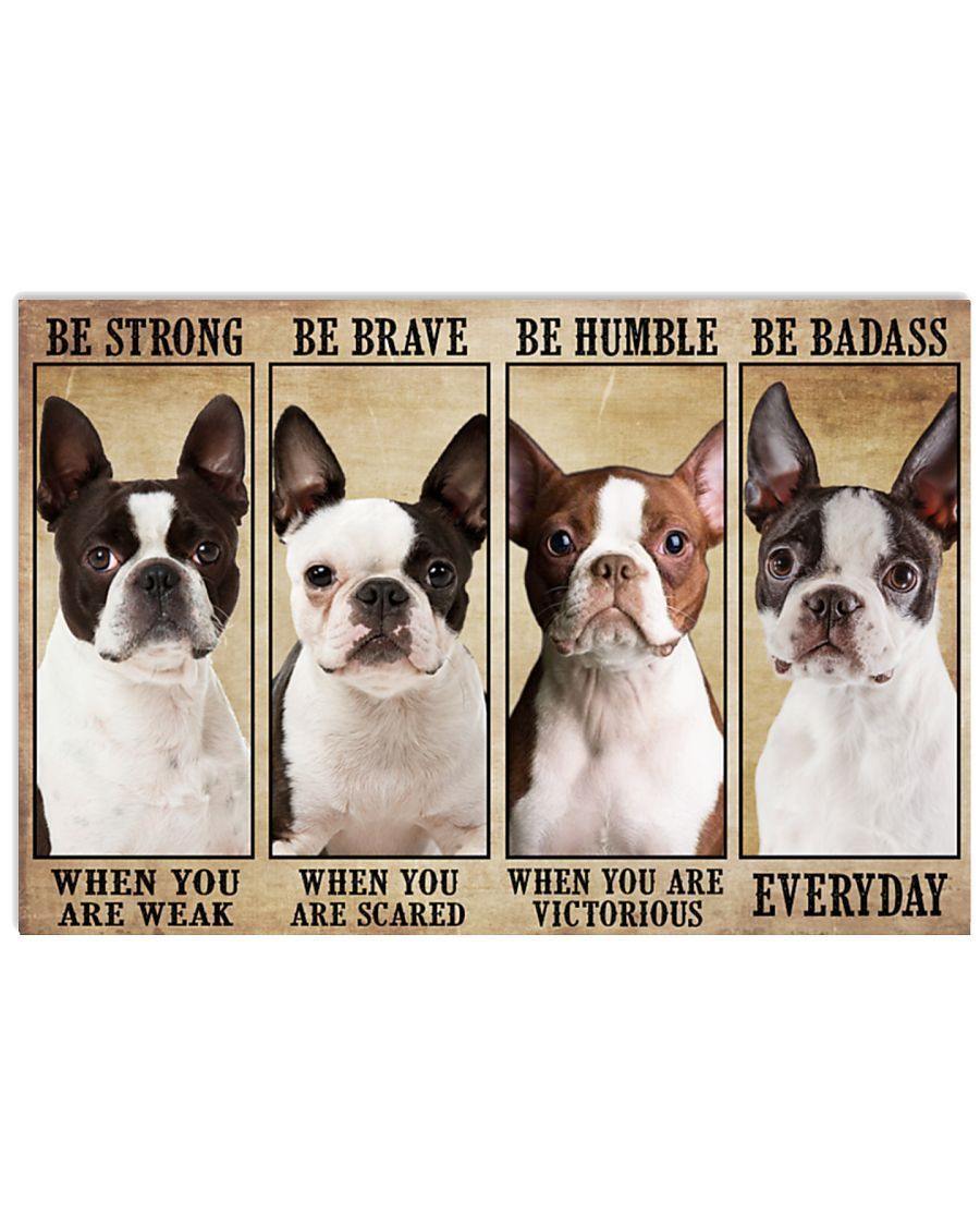 Boston Terrier Be Strong – Best Idea Gift , Gift For Home Decor, Gift For Family – Horizontal Canvas Matte Canvas Wall Art