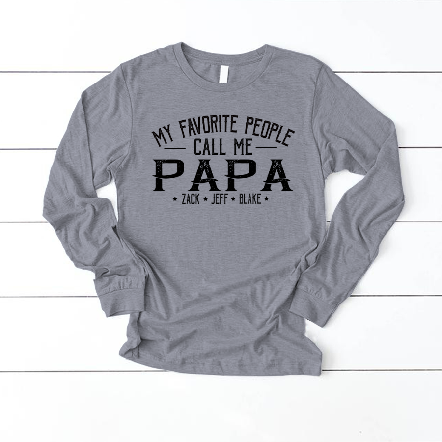 Personalized My Favorite People Call Me Grandpa And Kids Longsleeve