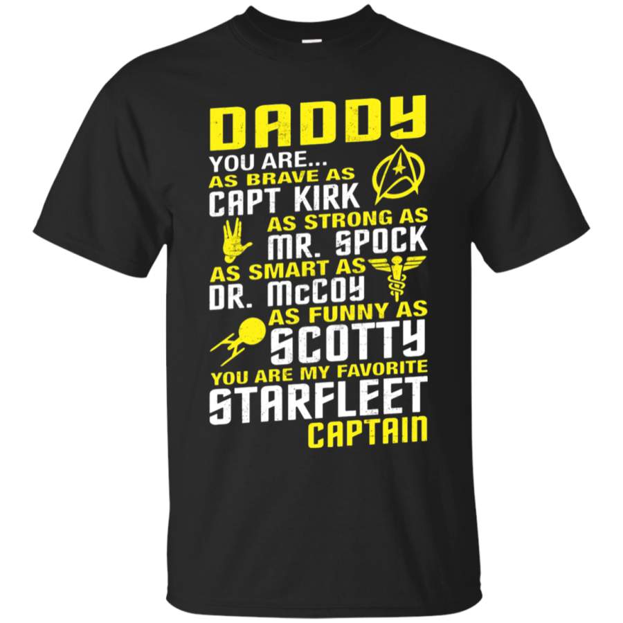 AGR Daddy You Are My Favorite Starfleet Captain T-Shirt