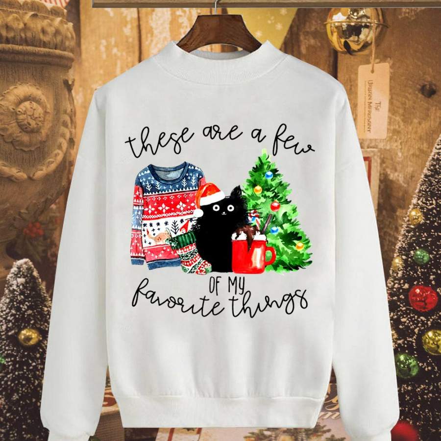 Black cat there are few favorite things xmas tree ornament coffee candy cane white sweatshirt for men and women S-5XL