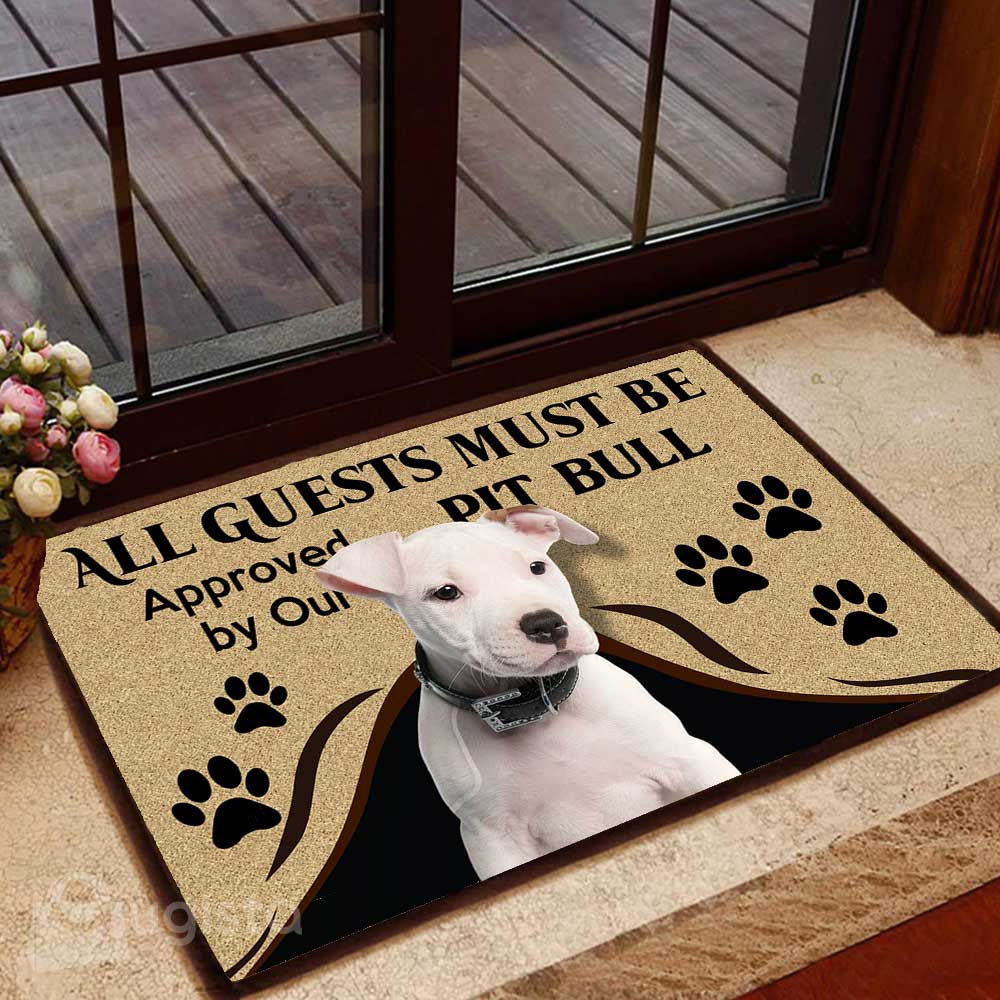 All Guests Must Be Approved By Our Pit Bull 07 All Over Printing Doormat Pre2299