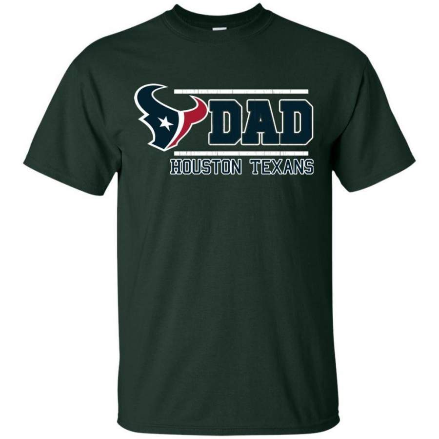 Nice Shirt Houston Texans Dad – Father’s Day 2018 Shirt