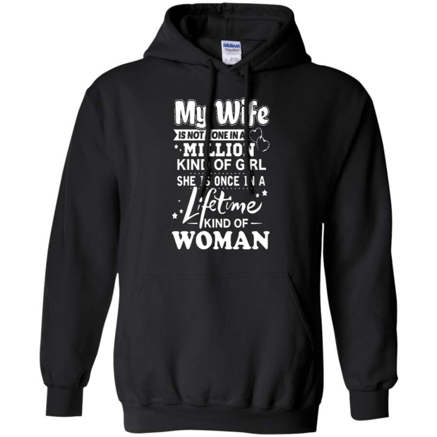 AGR My Wife Is Not A One In Million But Once A Lifetime Hoodie