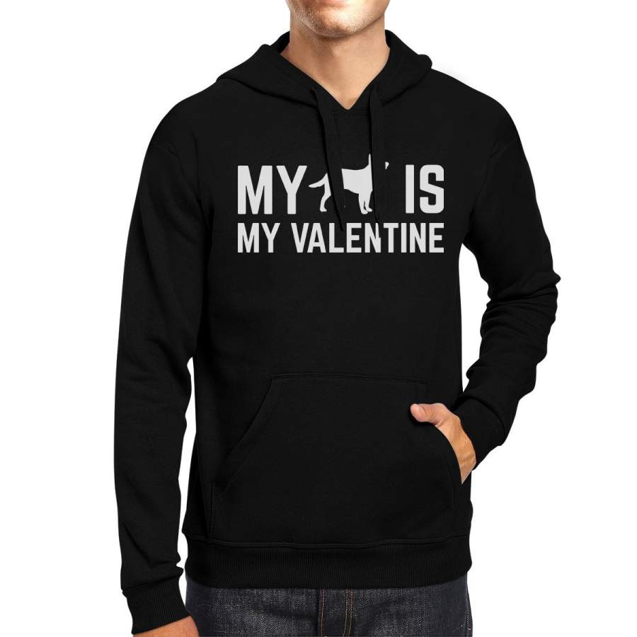 My Dog My Valentine Unisex Hoodie Valentine’s Gift Dog Lovers