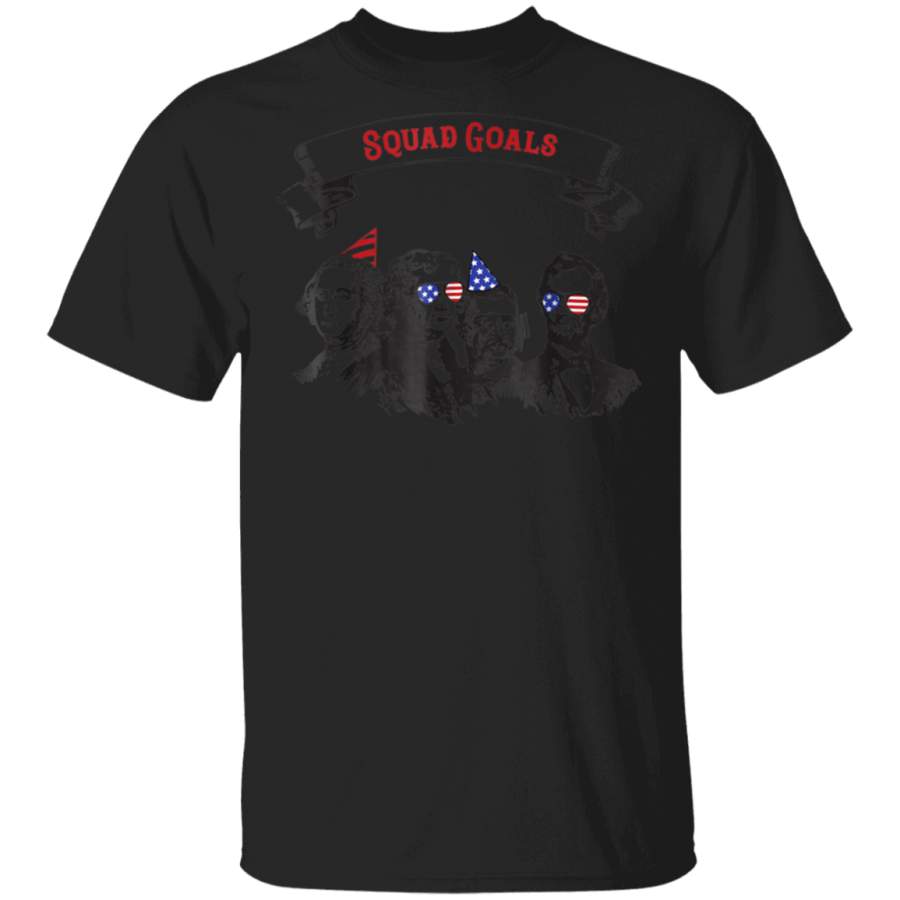 4th of July Shirt American Presidents Squad Goals TShirt