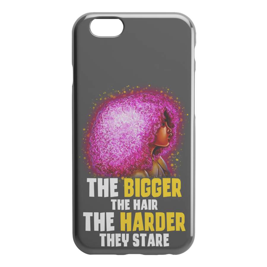 African American Black Girl Africa Melanin The Bigger The Hair The Harder They Stare iPhone Case