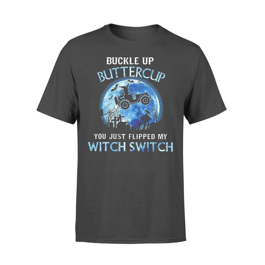 Jeep Buckle Up Buttercup You Just Flipped My Witch Switch Moonlight T-shirt