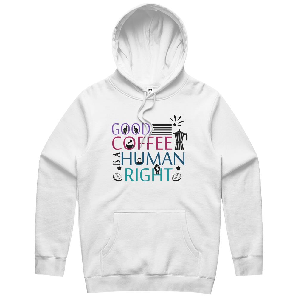 Good Coffee Is A Human Right Essential Hoodie