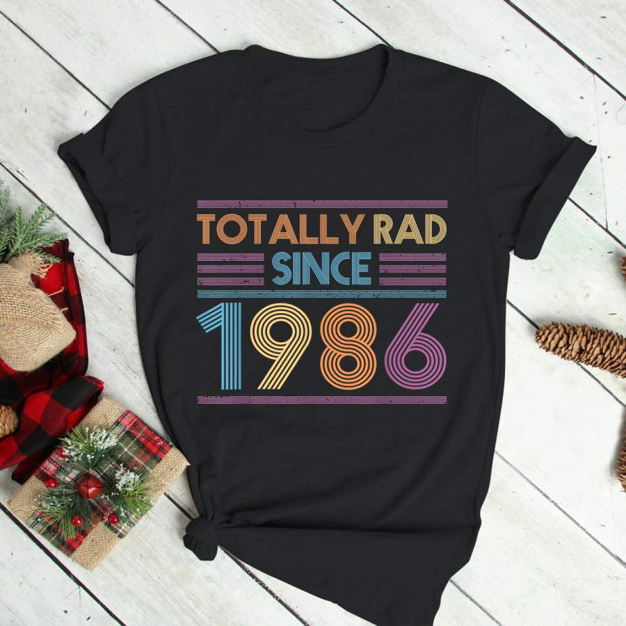 Totally Rad Since 1986. Born 1986 Gift. Vintage 80s Birthday T-Shirt