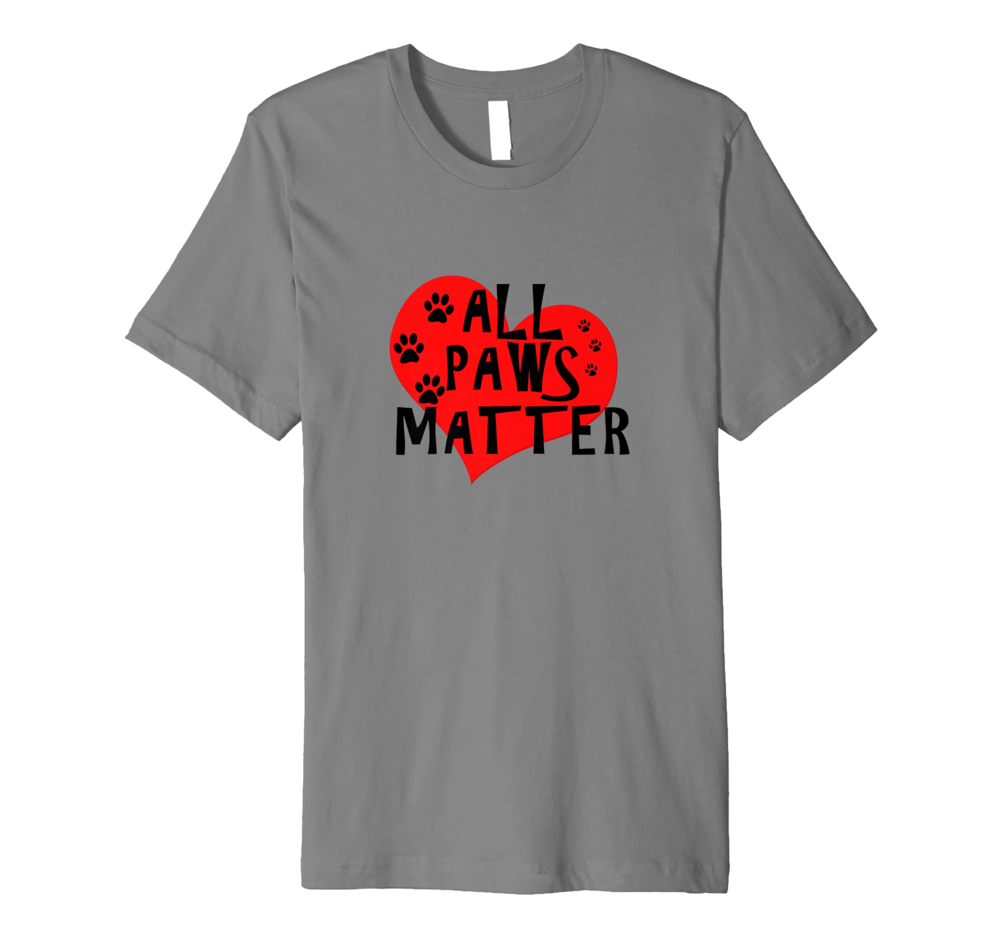 All Paws Matter T-shirt Rescue Dog Cat Wild Animal Slim Fit