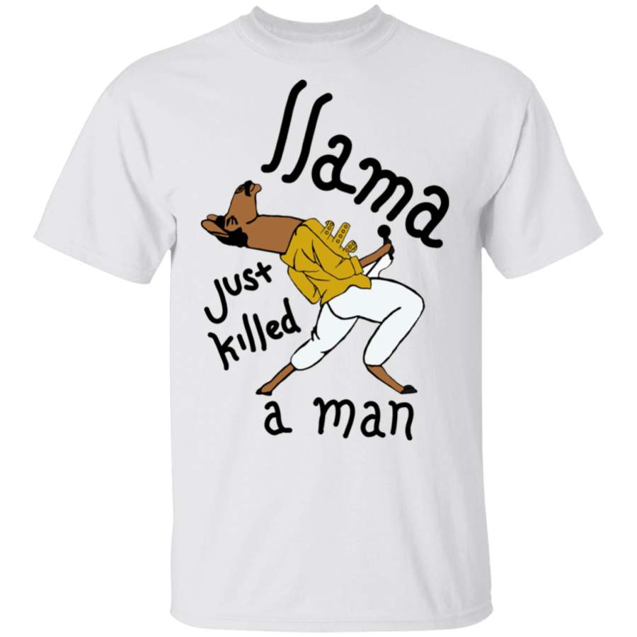 Llama Just Killed a Man Funny Queen Band T-Shirt