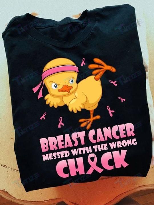 Breast Cancer Awareness Messed With The Wrong Chick Graphic Unisex T Shirt, Sweatshirt, Hoodie Size S – 5Xl