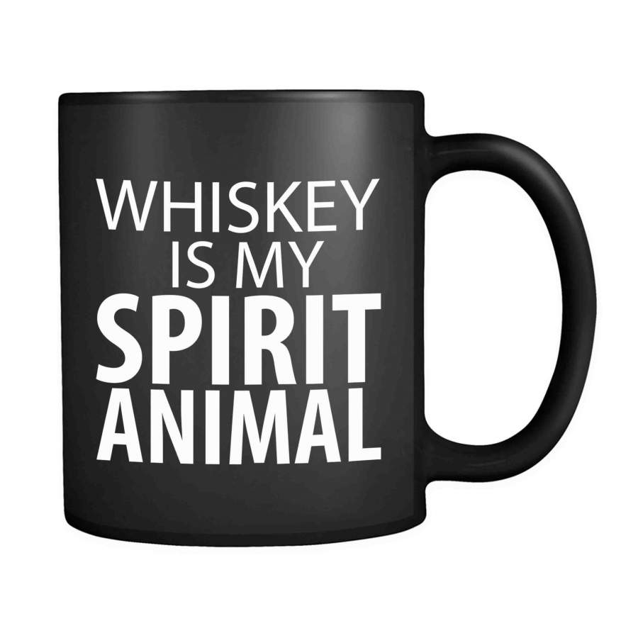 Whiskey Is My Spirit Animal Funny 11oz Mug