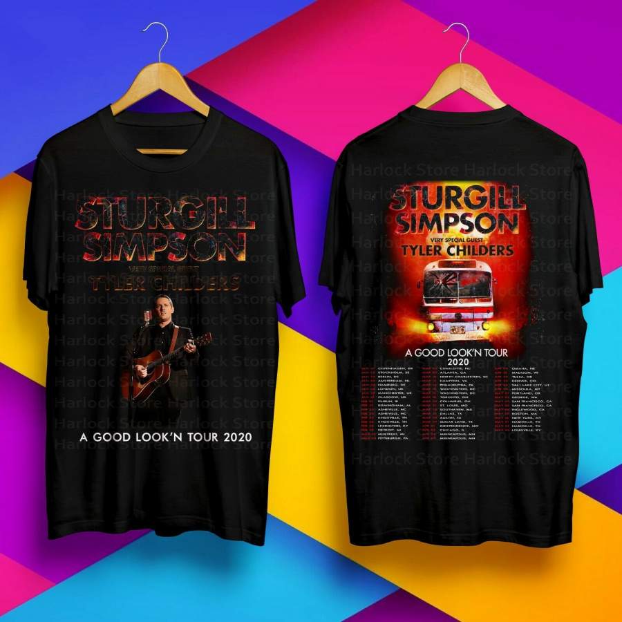 Sturgill Simpson With Guest Tyler Childers A Good Look’n Tour 2020 Black Tshirt