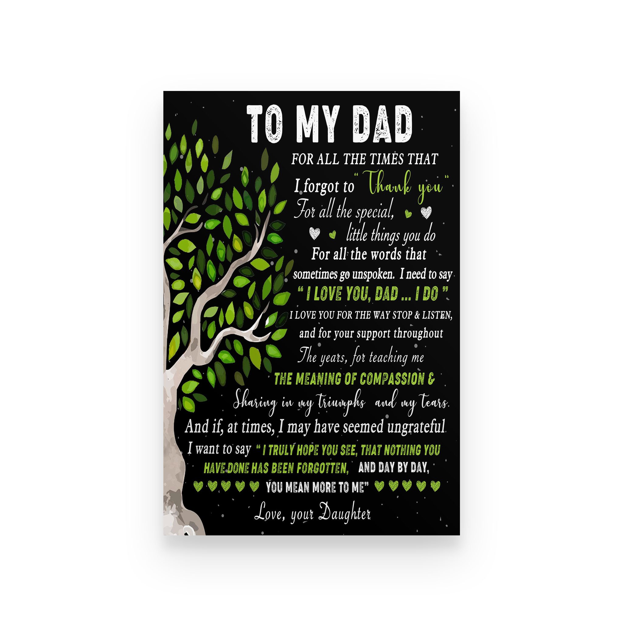 Tree poster daughter to dad for all the times that i forgot to thank you for all the special little things you do