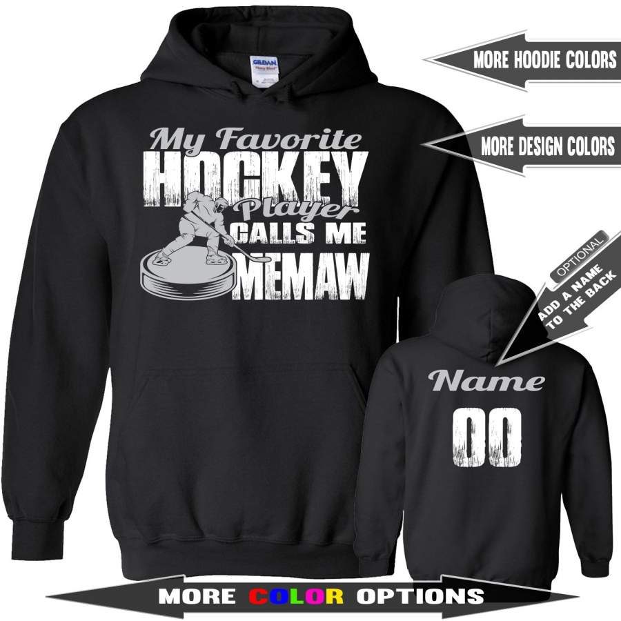 My Favorite Hockey Player Calls Me Memaw Custom Hockey Memaw Hoodie