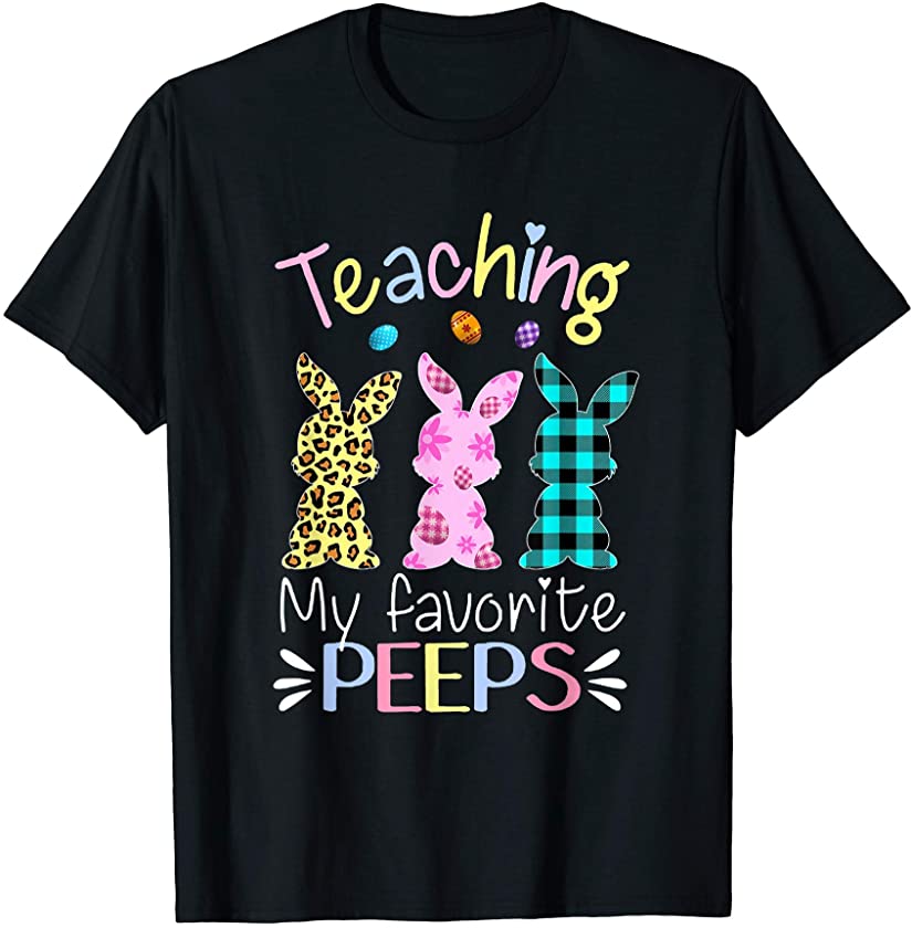 Teaching My Favorite Peeps Teacher Easter Egg Leopard T-Shirt