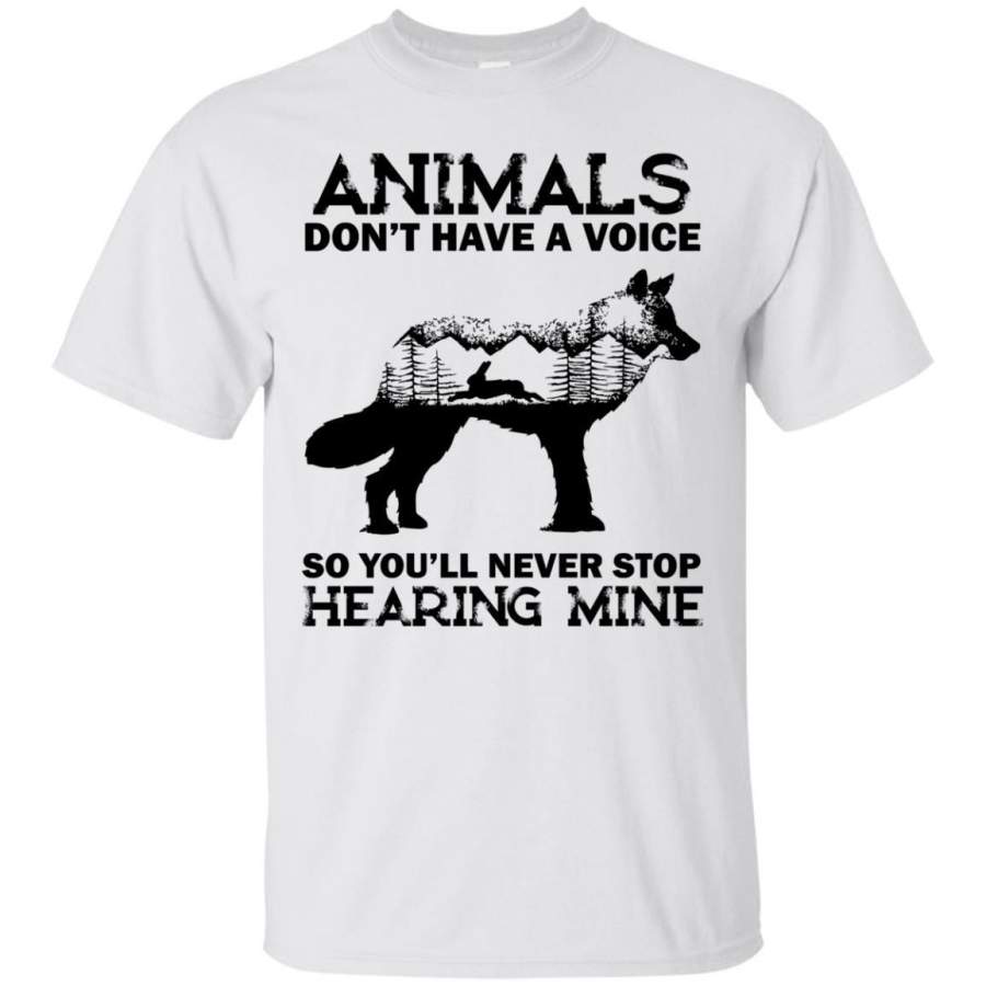 AGR Animals Don’t Have A Voice You’ll Never Shirt