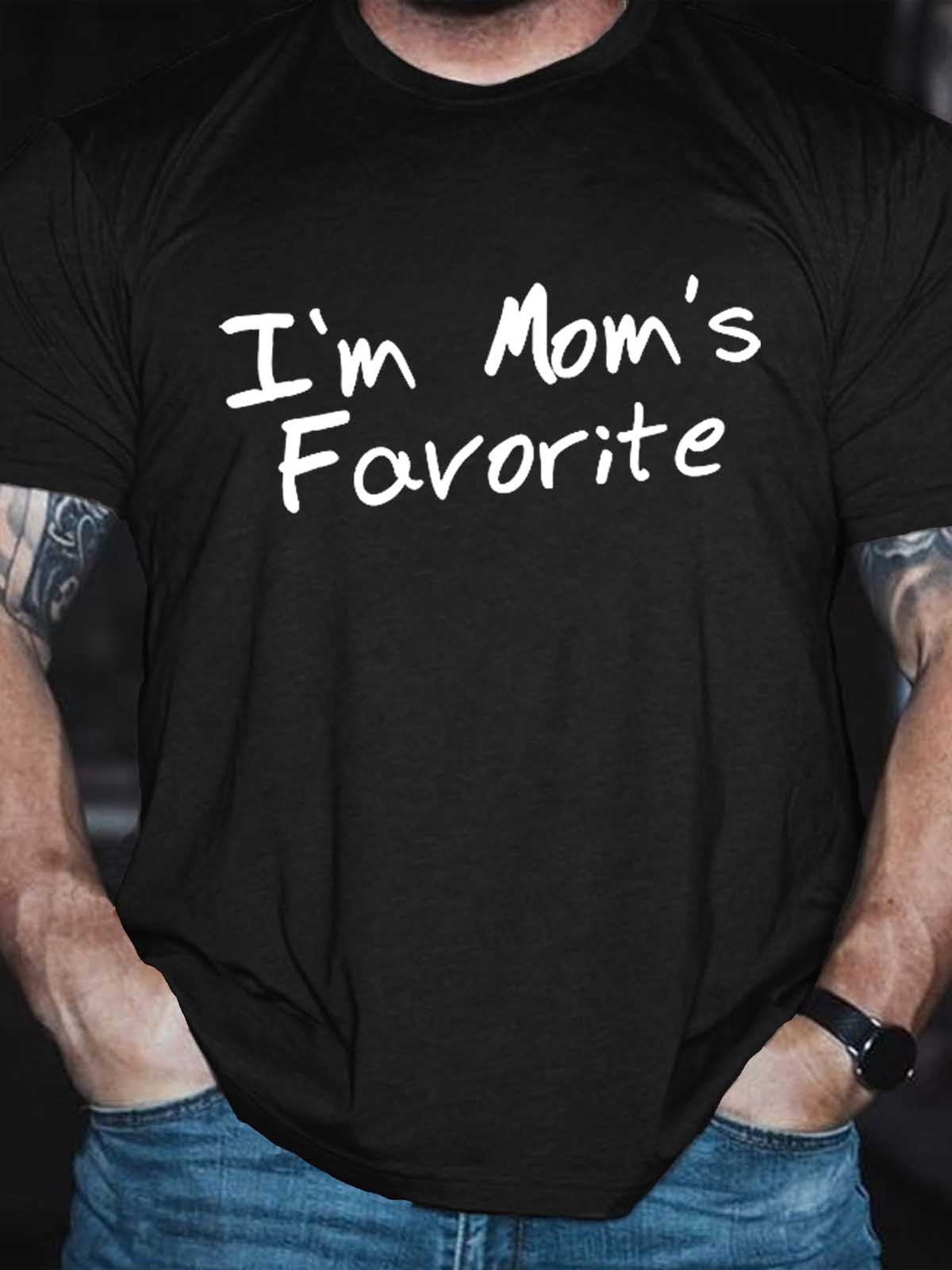 Men’S I’M Mom’S Favorite T-Shirt