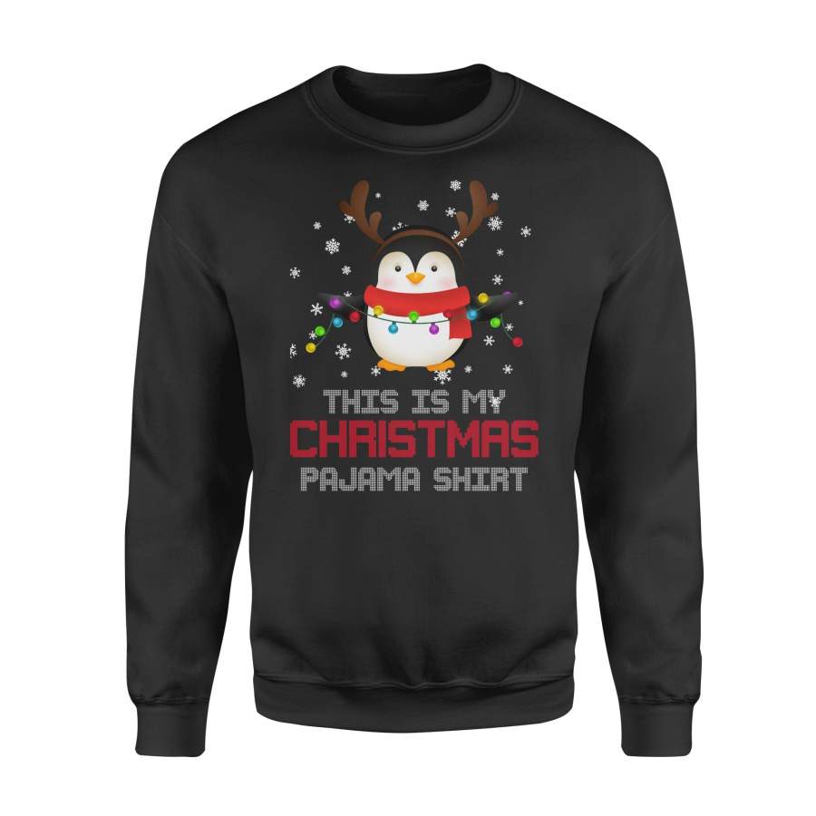 This is My Christmas Pajama Funny Penguine Cute Gift Sweatshirt