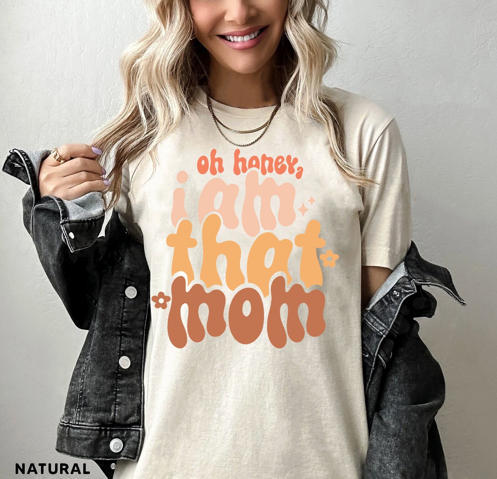Oh Honey I Am That Mom T shirt, Funny Mom Tshirt, Mom Life Graphic Tees, Mother’s Day Shirt, Mom Mode T-shirt, Boy Girl Mom Shirt