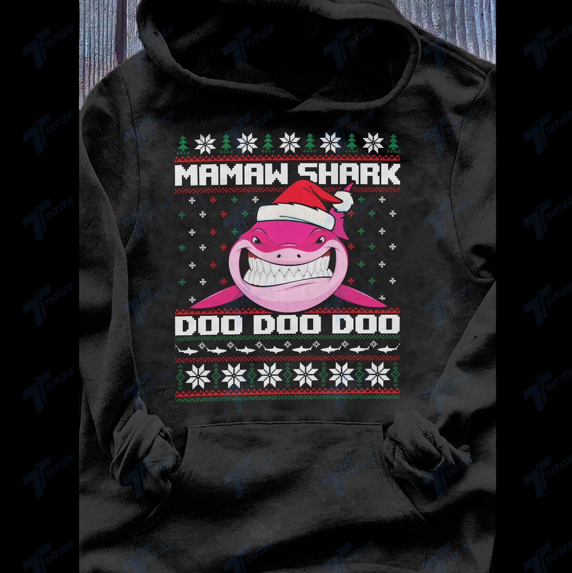 Christmas mamaw shark doo doo doo Graphic Unisex T Shirt, Sweatshirt, Hoodie Size S – 5XL