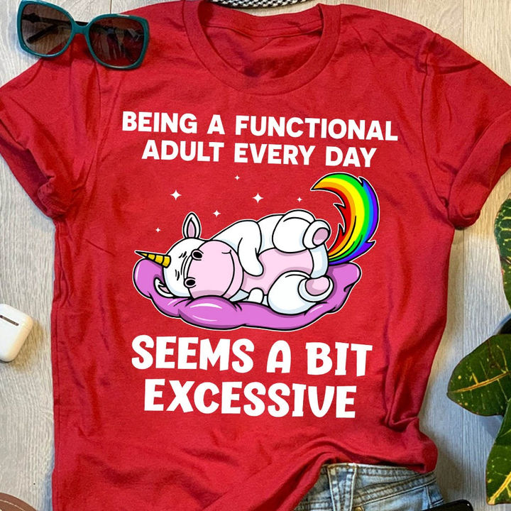 Unicorns Being A Functional Adult Classic T-Shirt