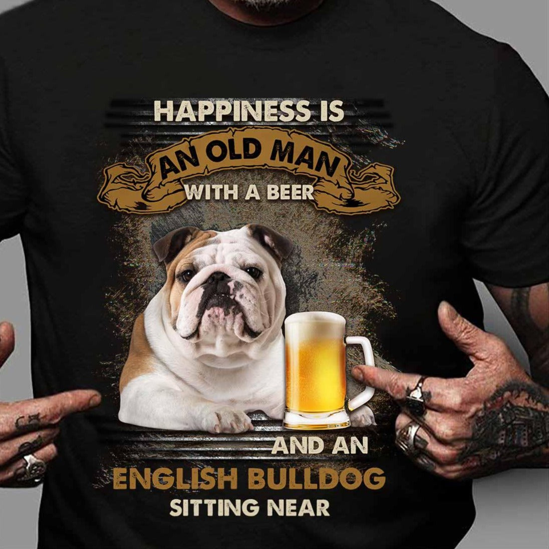 Happiness Is An Old Man With A Beer And An English Bulldog Sitting Near Gift Standard/Premium T-Shirt