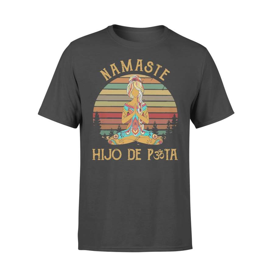 Yoga Peace Namaste Hijo De Puta Vintage Shirt