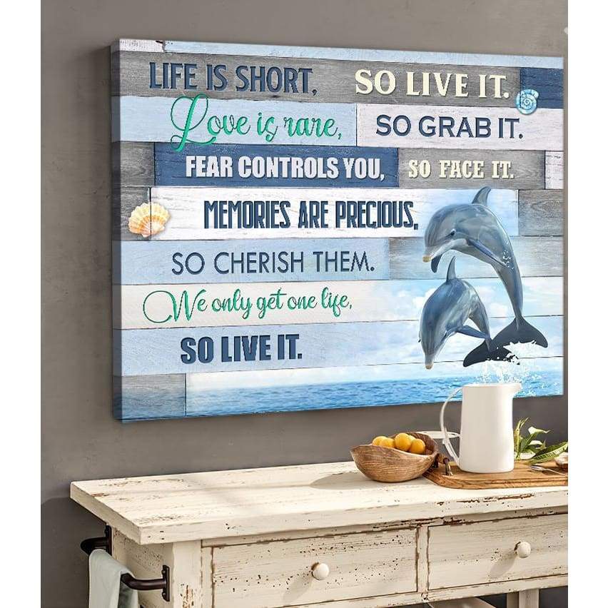 Dxtee Matte Canvas – Beach Dolphin Canvases Wall Art Decor – Life Is Short So Live It