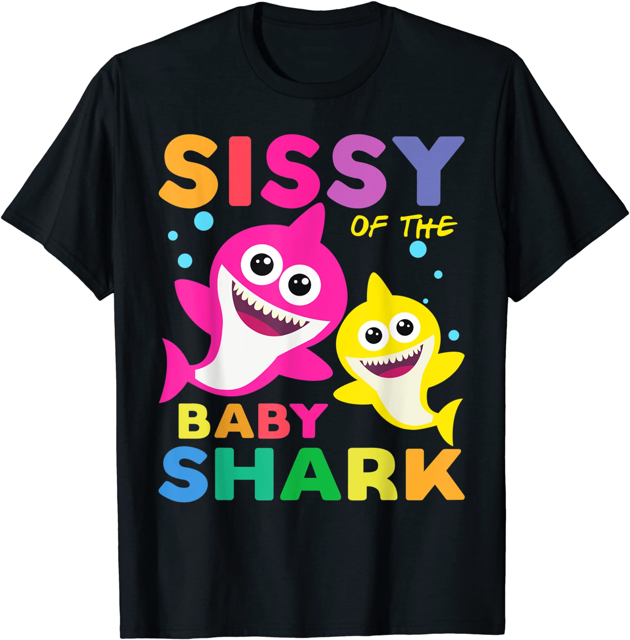 Sissy Of The Baby Shark Birthday Shirt Bday Sissy Shark