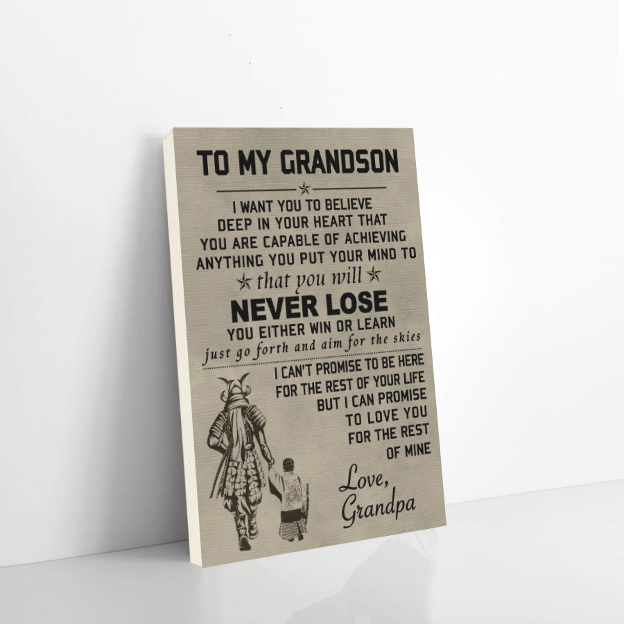 samurai canvas grandpa to grandson i want you to believe deep in your heart that you are capable of achieving anything you put your mind to