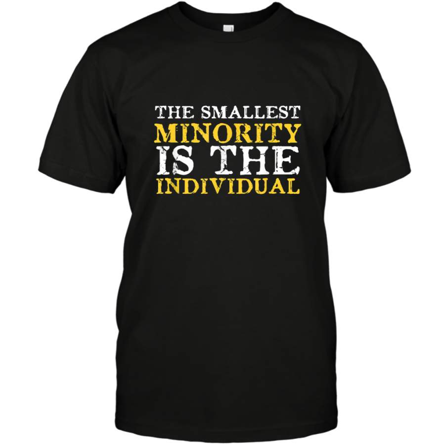 Vintage Distressed Libertarian Smallest Minority Individual shirt T-Shirt