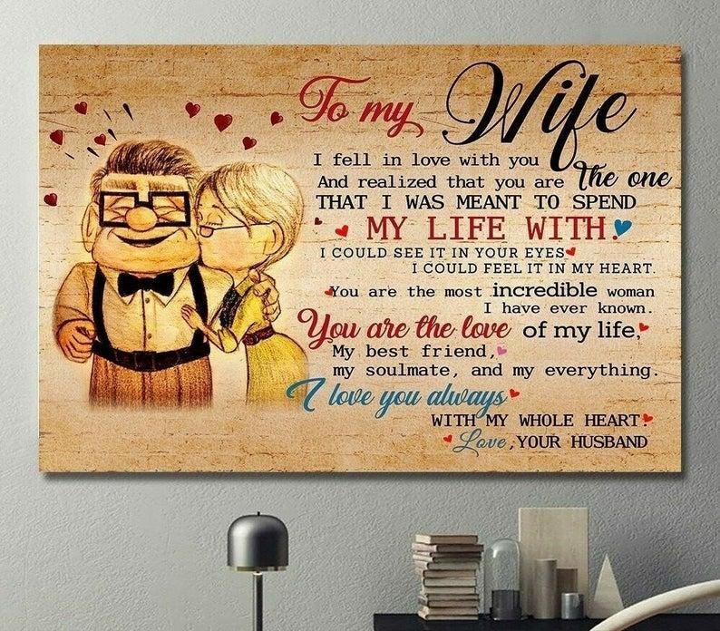 Carl Ellie To Wife I Fell In Love With You For HusbWife Couple Girlfriend Boyfriend Kid Family Up Movie’S Fan poster canvas