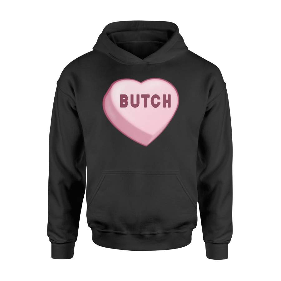 Candy Heart Butch LGBT  Popular V-Day Gift Idea Hoodie