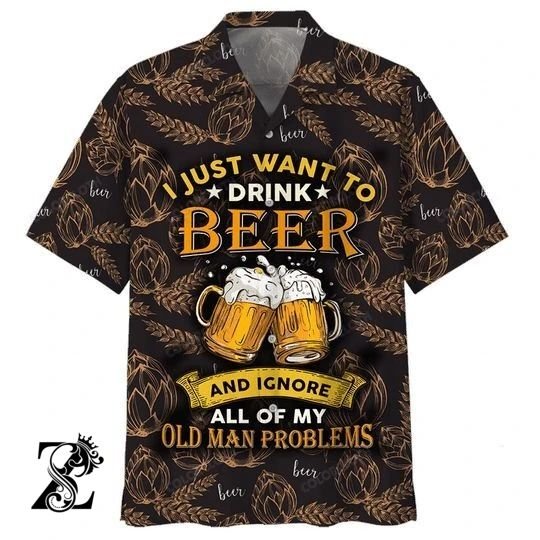 Beer I Just Want To Drink – All Over Print Hawaiian Shirt