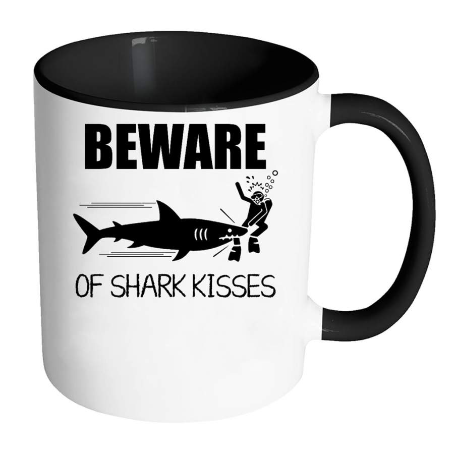 Beware Of Shark Kisses w – Full-Wrap Coffee Colors Accent Mug