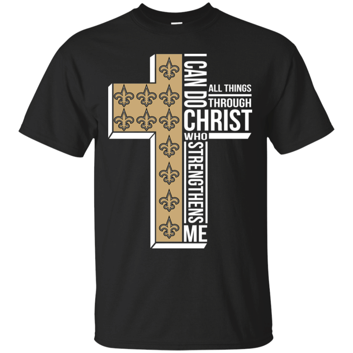 New Orleans Saints I can do all things through Christ who strengthens me shirt