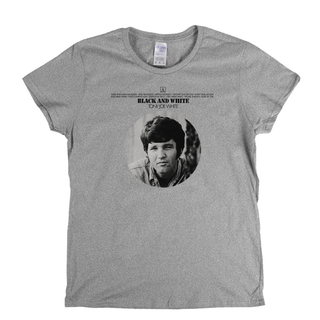 Tony Joe White Black And White Womens T-Shirt