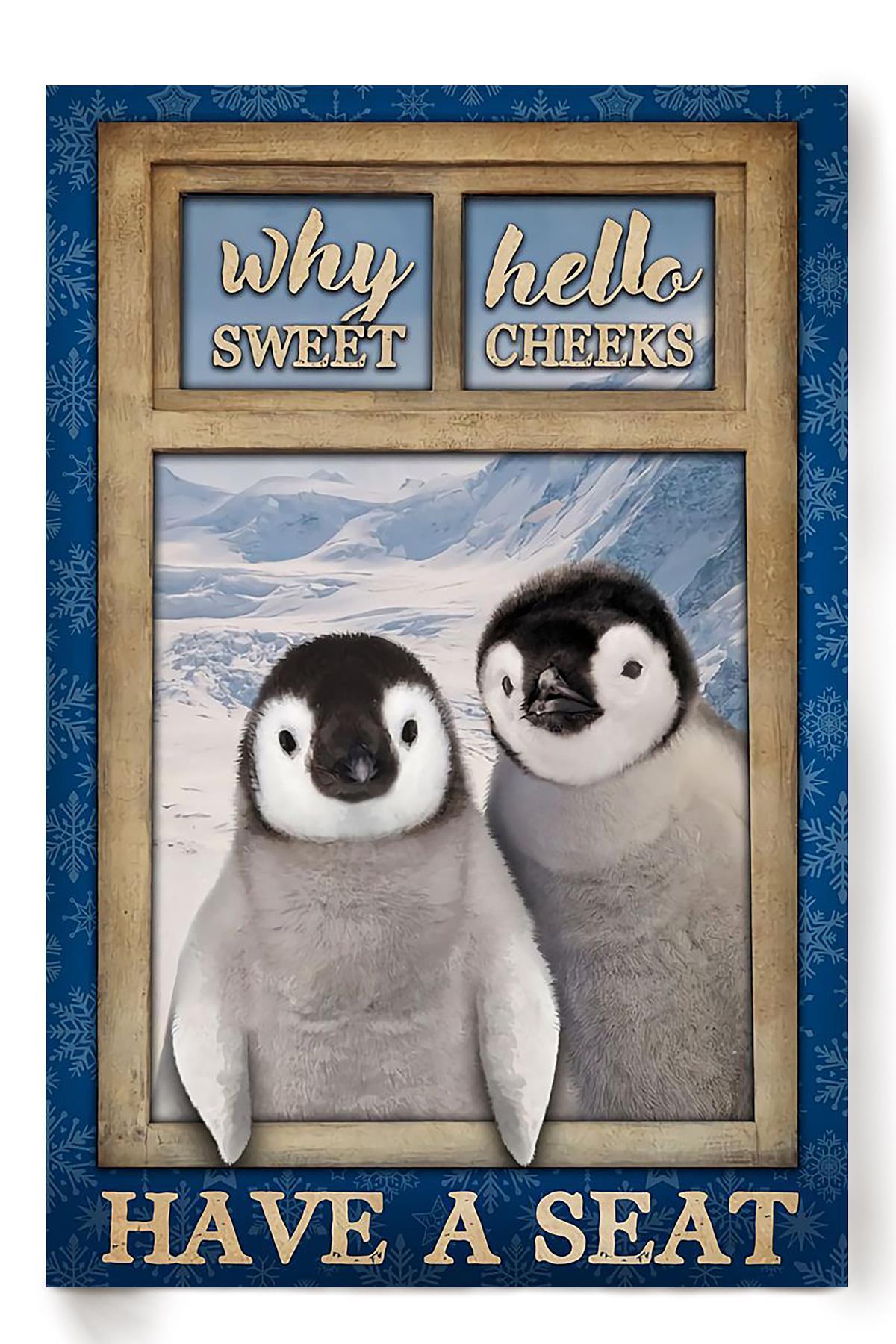 Penguin Poster Why Hello Sweet Cheeks Have A Seat Poster Bathroom Decor Funny Penguin Wall Art Animal Lovers Nursery Decor Poster