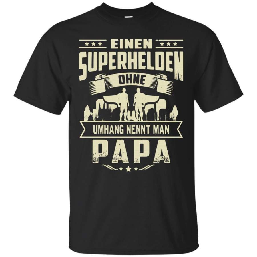 AGR Father s Day Papa T-shirts Einen Superhelden Ohne Umhang Nennt Man Papa Shirts Hoodies Sweatshirts