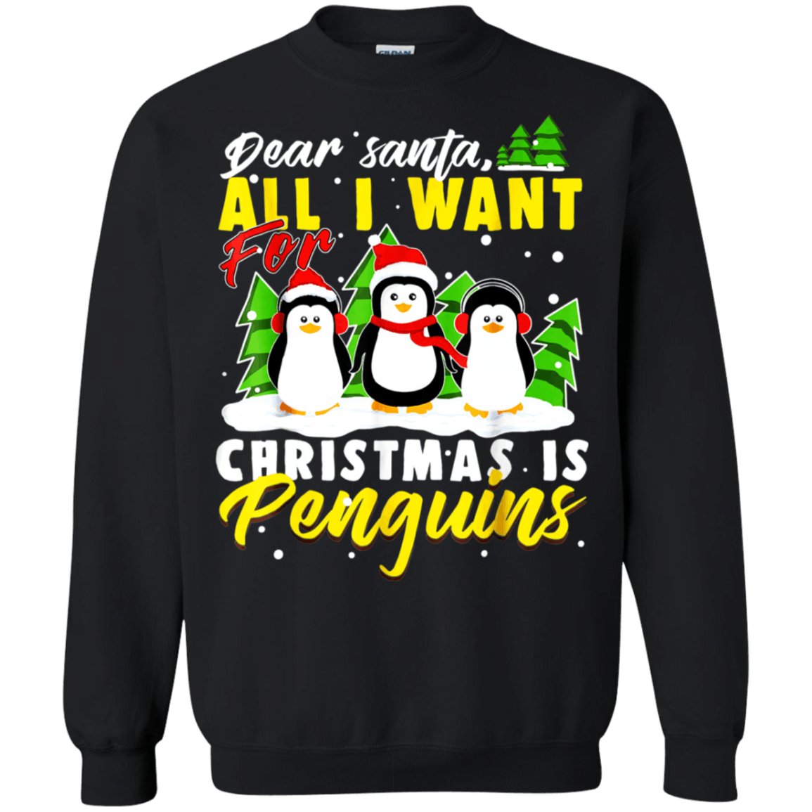 Check Out This Awesome Dear Santa All I Want For Christmas Is Penguins Funny T-Shirt G180 Gildan Crewneck Pullover Sweatshirt  8 Oz.