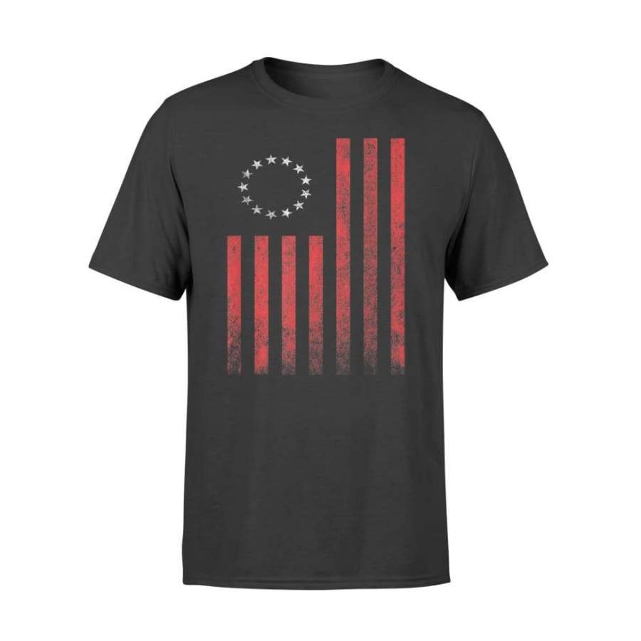 Betsy Ross 4th of July Patriotic American US – Standard T-shirt