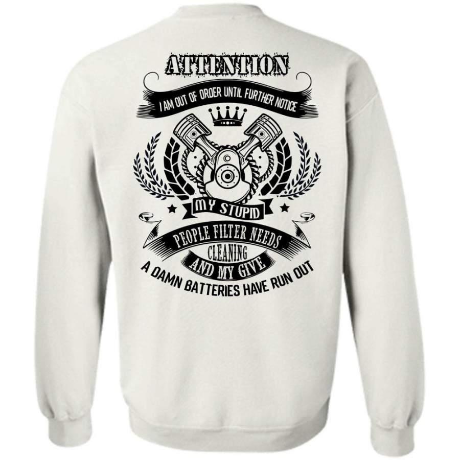 My Job T Shirt, My Give A Damn Batteries Have Run Out Sweatshirt