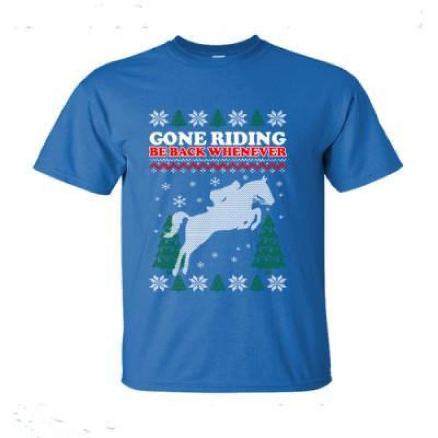 AGR Gone Riding Be Back Whenever Christmas Ugly Sweater – Ultra-Cotton T-Shirt