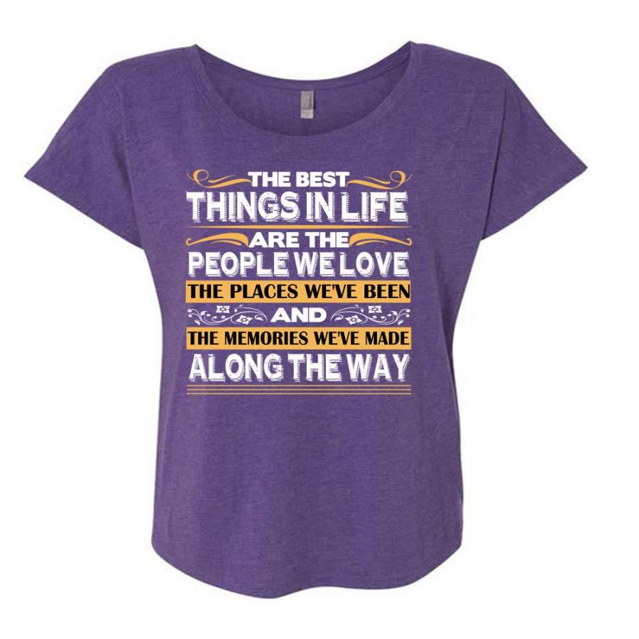 We Love The Places T Shirt, We’ve Made Along The Way T Shirt, Cool Shirt (Ladies’ Triblend Dolman Sleeve)